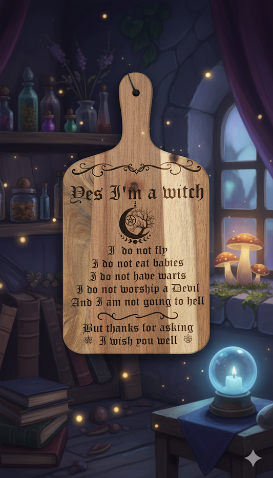 "Yes I'm a Witch" Engraved Wood Board - Humorous Witchcraft Decor & Altar Plaque
